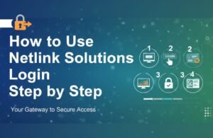 How to Use Netlink Solutions Login Step by Step