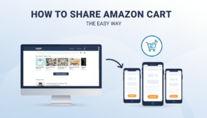 How to Share Amazon Cart the Easy Way