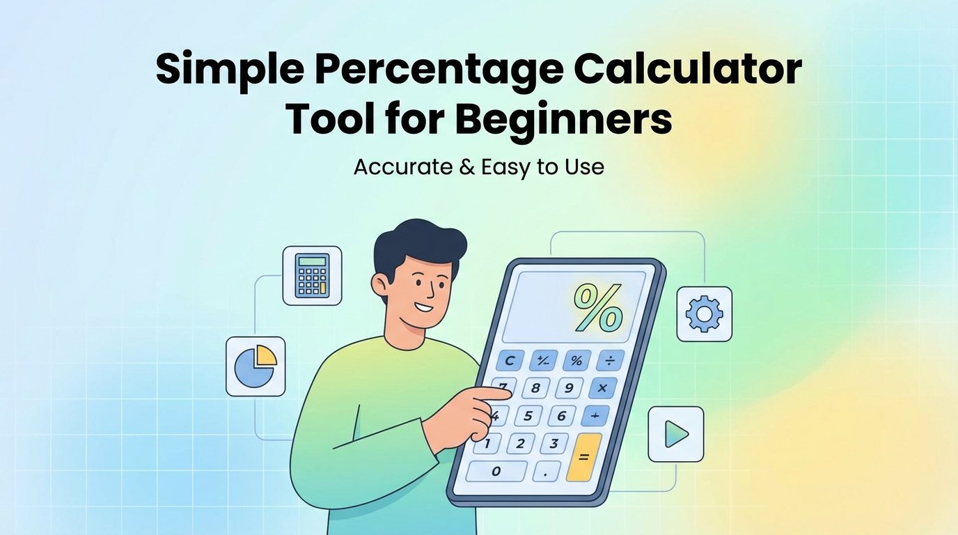 Simple Percentage Calculator Tool for Beginners