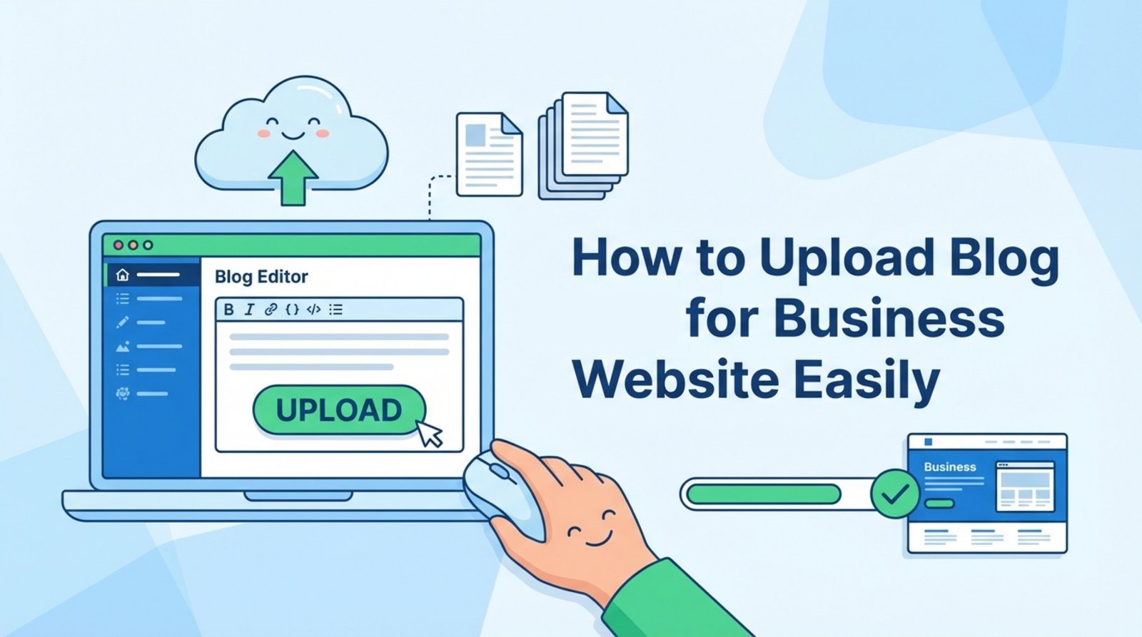 How to Upload Blog for Business Website Easily